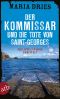 [Kommissar Philippe Lagarde 11] • Der Kommissar und die Tote von Saint-Georges